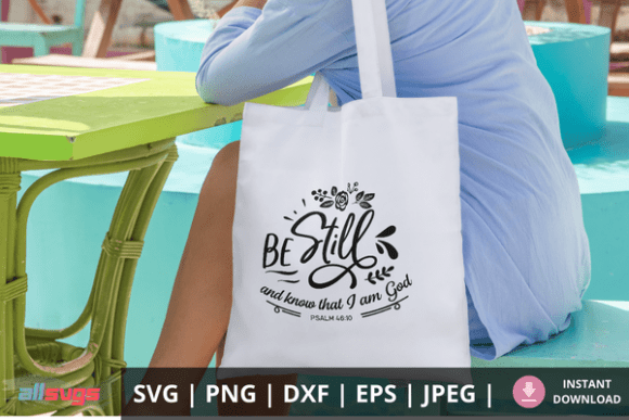 Be Still SVG for Crafts & Graphics