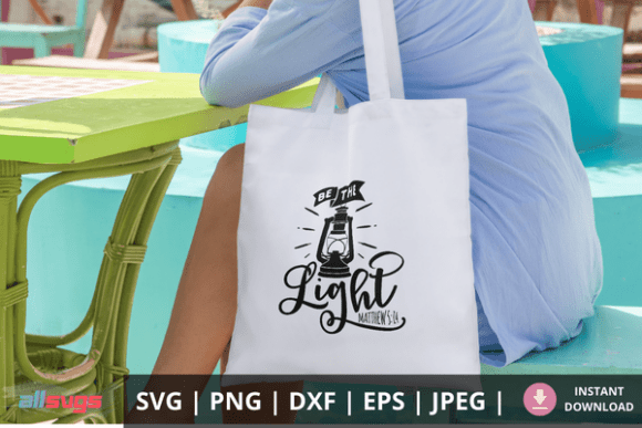 Be the Light Matthew 5 14 Svg for Crafts