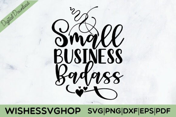 Small Business Badass SVG PNG: A Designer Review
