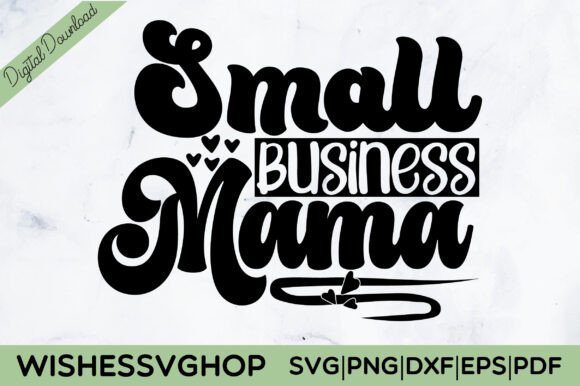 Small Business Mama SVG PNG: A Designer Review